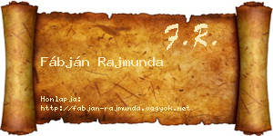 Fábján Rajmunda névjegykártya